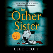 The Other Sister: A gripping, twisty novel of psychological suspense with a killer ending that you won't see coming