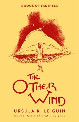 The Other Wind: The Sixth Book of Earthsea - Le Guin, Ursula K.