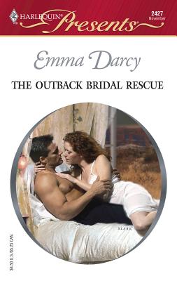 The Outback Bridal Rescue - Darcy, Emma