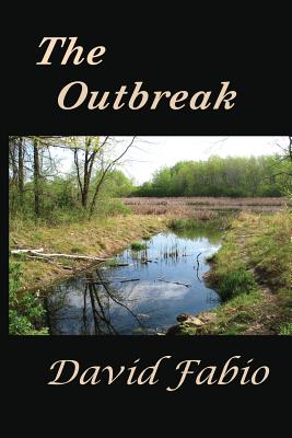 The Outbreak - Fabio, David G