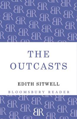The Outcasts - Sitwell, Edith