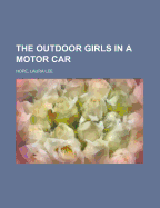 The Outdoor Girls in a Motor Car