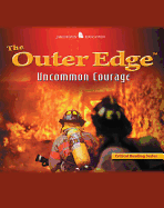 The Outer Edge: Uncommon Courage