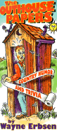 The Outhouse Papers: Country Humor and Trivia