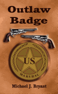 The Outlaw Badge