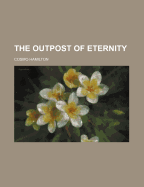 The Outpost of Eternity