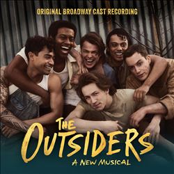 The Outsiders: A New Musical [Original Broadway Cast Recording]