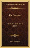 The Outspan: Tales of South Africa (1897)