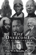 The Overcome a Black Passover