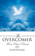 The Overcomer: From Past to Present