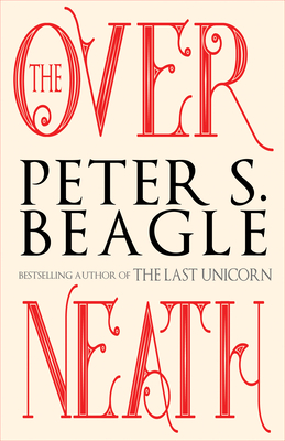 The Overneath - Beagle, Peter S
