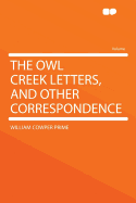 The Owl Creek Letters, and Other Correspondence