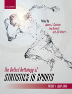 The Oxford Anthology of Statistics in Sports: Volume 1: 2000-2004
