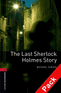 The Oxford Bookworms Library: Level 3:: The Last Sherlock Holmes Story Audio CD Pack