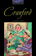 The Oxford Bookworms Library: Level 4 Cranford