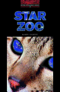 The Oxford Bookworms Library: Stage 3: 1,000 Headwords the Star Zoo