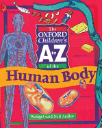 The Oxford Children's A to Z of the Human Body