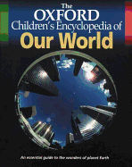 The Oxford Children's Encyclopedia of Our World - Press, Oxford University