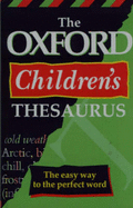 The Oxford Children's Thesaurus - Spooner, Alan