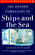 The Oxford Companion to Ships and the Sea - Kemp, Peter (Editor)