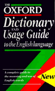 The Oxford Dictionary and Usage Guide to the English Language - Waite, Maurice (Editor), and Weiner, Edmund (Editor), and Delahunty, Andrew (Editor)
