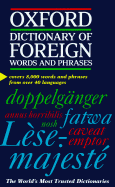 The Oxford Dictionary of Foreign Words and Phrases - Speake, Jennifer (Editor)