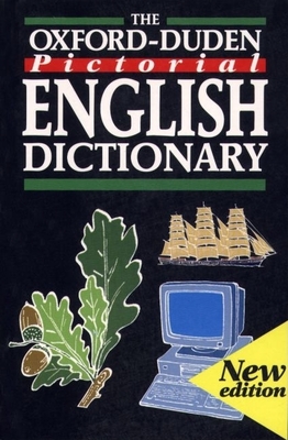 The Oxford-Duden Pictorial English Dictionary - Oxford University Press