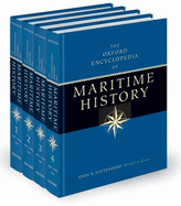 The Oxford Encyclopedia of Maritime History: A Four-Volume Set