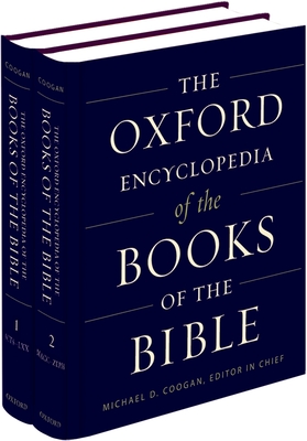 The Oxford Encyclopedia of the Books of the Bible - Coogan, Michael D. (Editor)