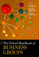 The Oxford Handbook of Business Groups