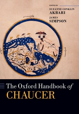 The Oxford Handbook of Chaucer - Conklin Akbari, Suzanne (Editor), and Simpson, James (Editor)