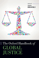 The Oxford Handbook of Global Justice
