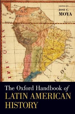The Oxford Handbook of Latin American History - Berry