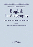 The Oxford History of English Lexicography - Cowie, Anthony Paul