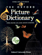 The Oxford Picture Dictionary English/Chinese: English-Chinese Edition