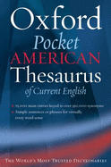 The Oxford Pocket American Thesaurus of Current English