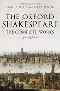 The Oxford Shakespeare: The Complete Works