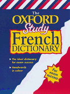 The Oxford study French dictionary
