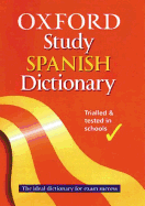 The Oxford study Spanish dictionary