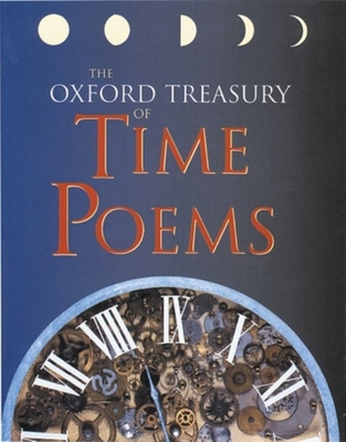 The Oxford Treasury of Time Poems - Harrison, Michael (Editor), and Stuart-Clark, Christopher (Editor)