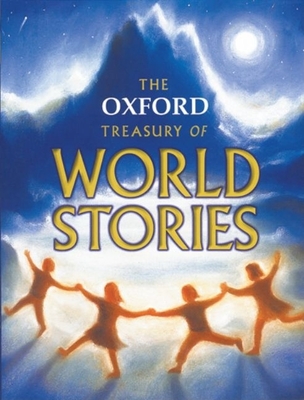 The Oxford Treasury of World Stories - Harrison, Michael, and Stuart-Clark, Christopher