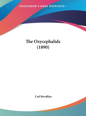 The Oxycephalids (1890) - Bovallius, Carl