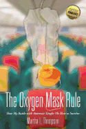 The Oxygen Mask Rule: How My Battle with Anorexia Taught Me How to Survive