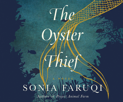The Oyster Thief - Faruqi, Sonia, and Ezzo, Lauren (Narrator)