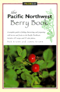 The Pacific Northwest Berry Book