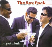 The Pack Is Back! - The Sax Pack