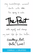 The Pact: Goodbye, Past. Hello, Love!