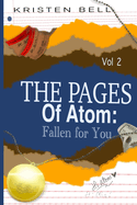 The Pages of Atom: Fallen for You