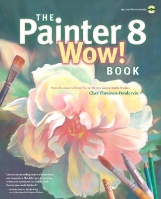 The Painter 8 Wow! Book - Threinen-Pendarvis, Cher