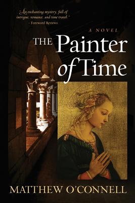 The Painter of Time - O'Connell, Matthew